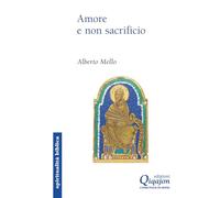 Amore e non sacrificio. La profezia di Osea (Spiritualità biblica)