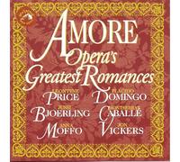 Amore: Opera's Greatest Romances