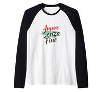 Amore Senza Fine - Diseño italiano de letras de amor Camiseta Manga Raglan