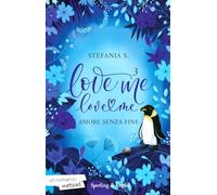 Amore senza fine. Love me love me (Vol. 3) (Paperback)
