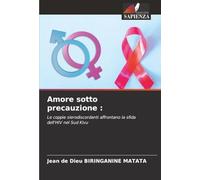 Amore sotto precauzione :: Le coppie sierodiscordanti affrontano la sfida dell'HIV nel Sud Kivu