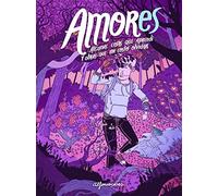 AMORes: Algunas cosas que aprendí y otras que me costó olvidar (Ilustración)