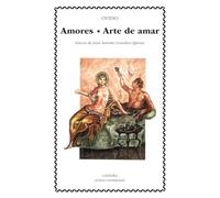 Amores; Arte de amar (Letras Universales)