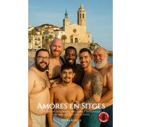 Amores en Sitges: Historias de deseo y ternura durante el festival bear