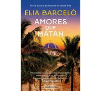 Amores que matan (Muerte en Santa Rita 2) | Elia Barceló