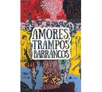 Amores Trampos E Barrancos (ebook)
