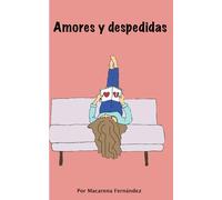 Amores y despedidas