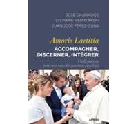 Amoris Laetitia : Accompagner Discerner Intégrer (ebook)