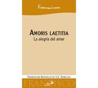 amoris laetitia: la alegria del amor