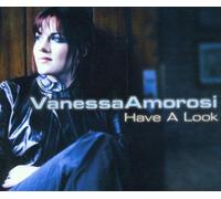 Amorosi, Vanessa - Have a Look / Heroes Live Forever / Rise Up