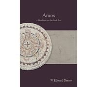 Amos: A Handbook on the Greek Text (Baylor Handbook on the Septuagint)