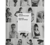 Amos Badertscher: Images and Stories (PHOTOGRAPHY)