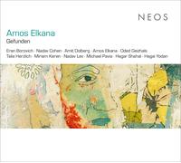 Amos Elkana, Miriam Keren, Hagai Yodan, Eran Borov - Amos Elkana: Gefunden