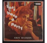 Amos Milburn - Let's Have A Party