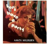 Amos Milburn - Let's Have a Party [Vinilo]