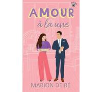 Amour à la une: Une comédie romantique (Pour l'amour des comédies romantiques)
