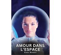 Amour dans l'espace: Nouvelles Érotiques de Sexe Tabou pour Adultes: 845