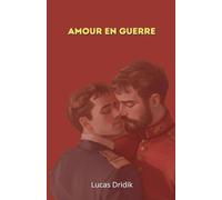 Amour en guerre: 1 (Parmi Les Soldats)