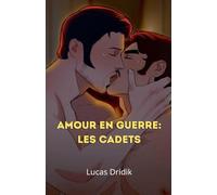 Amour en guerre: Les cadets (Parmi Les Soldats)