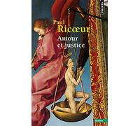 Amour et justice (Points Essais)