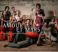 Amour Et Mars: Obras De Le Jeune & Janequin