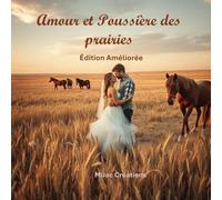 Amour et poussière des prairies: Livre de coloriage en nuances de gris | Romance, nature et détente