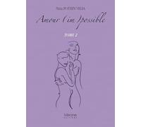 Amour (im)possible - Tome 2