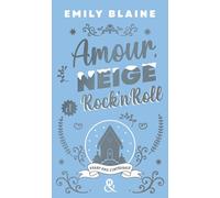 Amour, neige et rock'n'roll: Le collector de la trilogie phénomène de Noël
