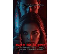 Amour pour la Mort: Que feriez-vous si vous tombiez amoureuse d'un tueur en série ?: 1 (AMOUR & MORT)