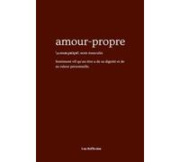 Amour Propre | Un journal guidé vous accompagnant dans votre quête de l'amour propre, de votre confiance en vous et estime de vous.
