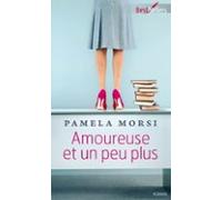 Amoureuse Et Un Peu Plus (ebook)