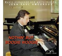 Amouroux,J.P - Nothin' But Boogie Woogie [Import]