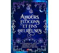 Amours, flocons et fins heureuses (Collection Rubis)