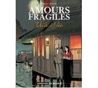 Amours Fragiles (tome 2) - Un Été À Paris (ebook)