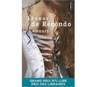 Amours (grand Prix Rtl-lire 2015 Prix Des Libraires 2015)