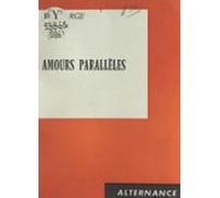 Amours Parallèles (ebook)