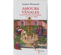 Amours vénales: La prostitution en Occident, XIIe-XVIe siècle
