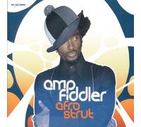 Amp Fiddler - Afto Strut