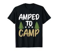Amped To Camp Diseño rústico de Aventura Camiseta