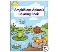 Amphibians Coloring Book for Kids Ages 3-6: Fun Frog, Salamander and Amphibian Coloring Pages for Preschoolers