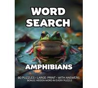 Amphibians Word Search: 80 Frogs, Salamanders & Newts-Themed Large-Print Puzzles For Adults - 1,600+ Words to Find - Includes Answer Keys & Bonus Quiz Word (GridQuest)