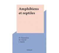 Amphibiens Et Reptiles (ebook)