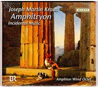 Amphion Wind Octet - Kraus: Amphytrion (Musica Incidental) / Amphion Wind Octet