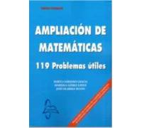 Ampliacion De Matematicas. 119 Problemas Utiles
