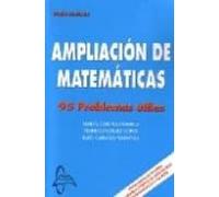 Ampliacion De Matematicas: 95 Problemas Utiles