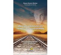 Ampliar horizontes en tiempos de incertidumbre: Reflexiones desde Etty Hillesum (La otra mirada)