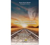 Ampliar horizontes en tiempos de incertidumbre: Reflexiones desde Etty Hillesum (La otra mirada)