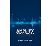 Amplify Good Work: Effective, Ethical AI for Mission-Driven Work