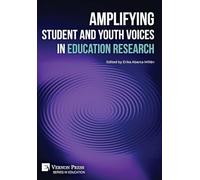 Amplifying Student and Youth Voices in Education Research