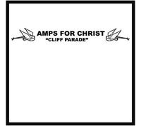 Amps for Christ - Cliff Parade / The Crossroads Of Agony [Vinilo]